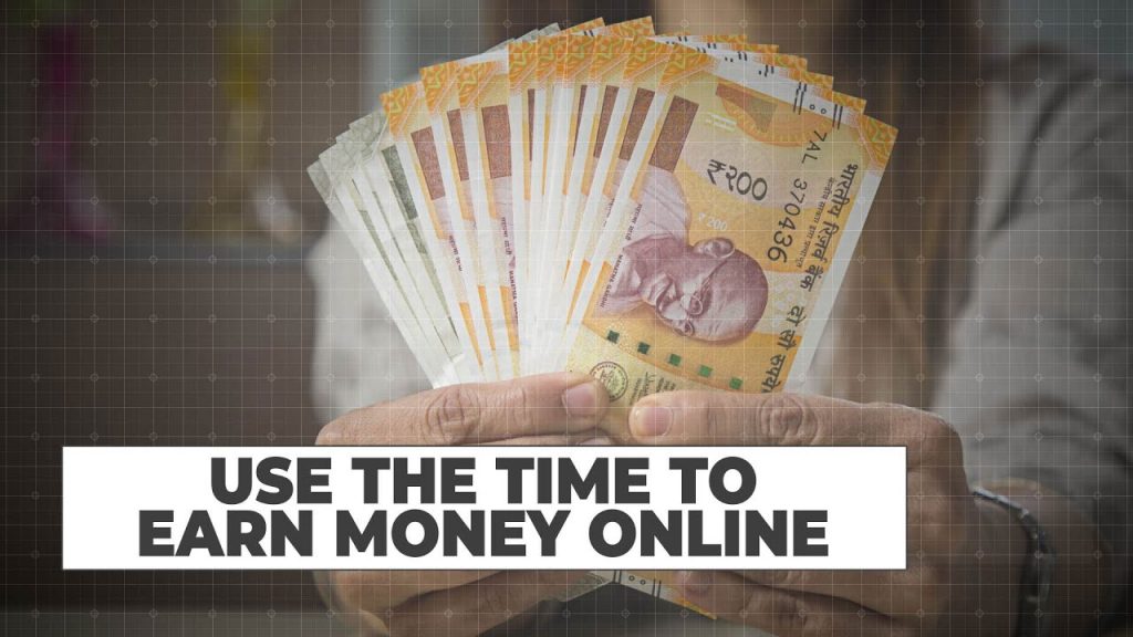 Make Money During Lockdown |Earn Money from Home