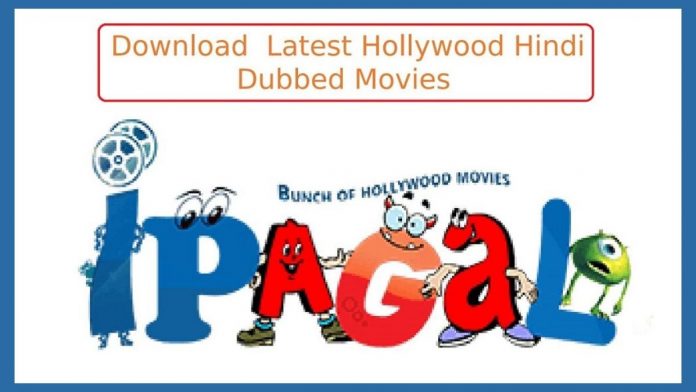 Ipagal- Download Hollywood, Bollywood Movies